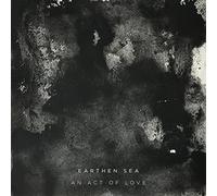 Earthen Sea - An Act of Love [VINYL]