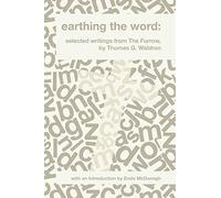 Earthing the Word: Selected writings from The Furrow