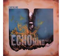 Earthling - Echo On My Mind Part Ii