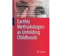 Earthly Methodologies as Unfolding Childhoods