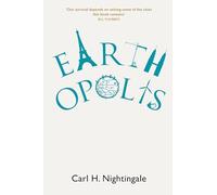 Earthopolis: A Biography of Our Urban Planet