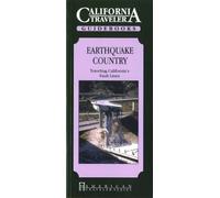 Earthquake Country: Traveling California's Fault Lines (California Traveler Guidebooks)