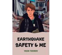 Earthquake Safety & Me