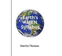 Earth's Alien Syllabus: 3 (UFO Trilogy)