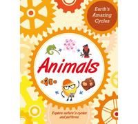 Earth's Amazing Cycles: Animals