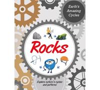 Earth's Amazing Cycles: Rocks