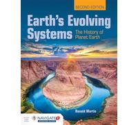 Earth's Evolving Systems: the History of Planet Earth: The History of Planet Earth