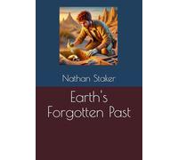 Earth's Forgotten Past