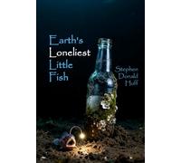 Earth's Loneliest Little Fish