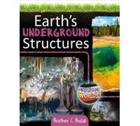 Earth's Underground Structures