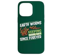 Earthworms Keeping Soil Lit Since Forever Funny Worm Farming Case for iPhone 14 Pro Max