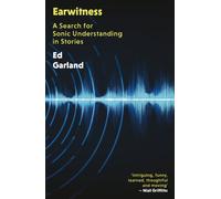 Earwitness : A Search for Sonic Understanding in Stories