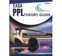 EASA PPL Theory Guide: Essential Study Resource for Private Pilot License Theoretical Knowledge