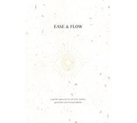 EASE & FLOW: a gentle space for to-do lists, habits, gratitude and manifestation