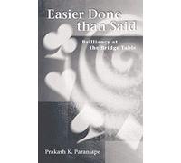 Easier Done Than Said: Brilliancy at the Bridge Table