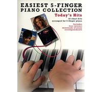 Easiest 5-Finger Piano Collection: Today's Hits