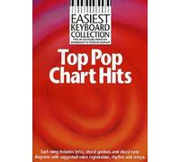 Easiest Keyboard Collection: Top Chart Hits: Top Pop Chart Hits