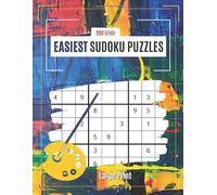 Easiest Sudoku Puzzles: 200 Very Easy Sudoku Puzzles With Answers - Easy Sudoku Grid - Easiest Sudoku Puzzle In The World - Large Print - For Adults, Seniors, Kids