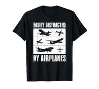 Easily Distracted By Airplanes Funny Pilot Plane Lovers T-Shirt