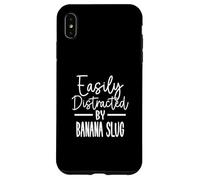 Easily Distracted by Banana Slug Case for iPhone XS Max