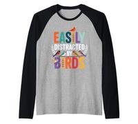 Easily Distracted by Birds Fun Bird Watchers Nature Lovers Raglan Baseball Tee