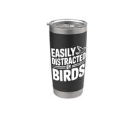 Easily Distracted By Birds Funny Bird Lover Stainless Steel Insulated Tumbler