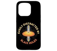 Easily Distracted By Black Holes - Astrophysics Space Case for iPhone 15 Pro