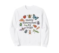 Easily Distracted By Bugs Sweatshirt