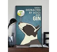 Easily Distracted By Bull Terrier And Gin Wall Decor Kitchen Decor Wall Decor Poster Metal Sign 8X12 Inches