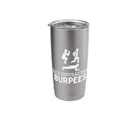 Easily Distracted By Burpees Funny Exercise Stainless Steel Insulated Tumbler