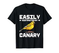 Easily Distracted By Canary Lover Pet Bird Owner Canary T-Shirt
