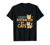 Easily Distracted by Cats Cute Cat Lover Funny T-Shirt