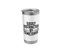 Easily Distracted by Cemeteries Stainless Steel Insulated Tumbler