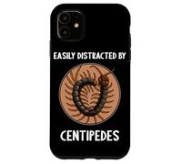 Easily distracted by Centipedes Giant Centipede Case for iPhone 11