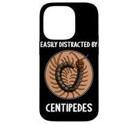 Easily distracted by Centipedes Giant Centipede Case for iPhone 14 Pro