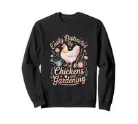 Easily Distracted By Chickens And Gardening Humor Sweatshirt