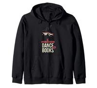 Easily Distracted By Dance And Book I Ballet Book Zip Hoodie