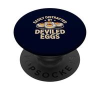 Easily Distracted by Deviled Eggs Funny Foodie Snack Humor PopSockets Adhesive PopGrip