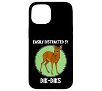 Easily distracted by Dik-Diks Dik-Dik Case for iPhone 15