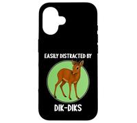 Easily distracted by Dik-Diks Dik-Dik Case for iPhone 16