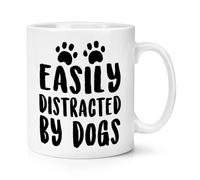 Easily Distracted by Dogs 10oz Mug Cup