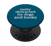 Easily Distracted by Dogs Lover of Books Funny Reader PopSockets Adhesive PopGrip