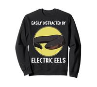 Easily distracted by Electric Eels Electric Eel Sweatshirt