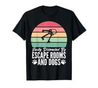 Easily distracted by Escape Rooms and Dogs Lover Escape Room T-Shirt