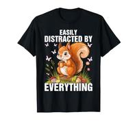 Easily Distracted by Everything Funny Design T-Shirt
