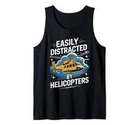 Easily Distracted by Helicopters Funny Aviation Enthusiast Tank Top
