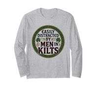 Easily Distracted by Men in Kilts Scottish Irish Celtic Long Sleeve T-Shirt