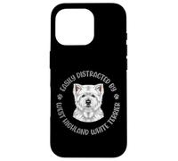 Easily Distracted by My West Highland White Terrier Case for iPhone 16 Pro