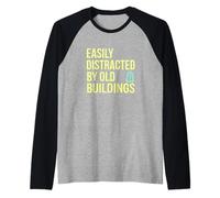 Easily Distracted By Old Buildings Architecture Enthusiast Raglan Baseball Tee