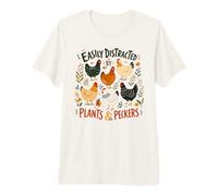 Easily Distracted By Plants Peckers Gardeners Chicken Farmer Premium T-Shirt